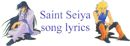 title picture: Saint Seiya song lyrics archive